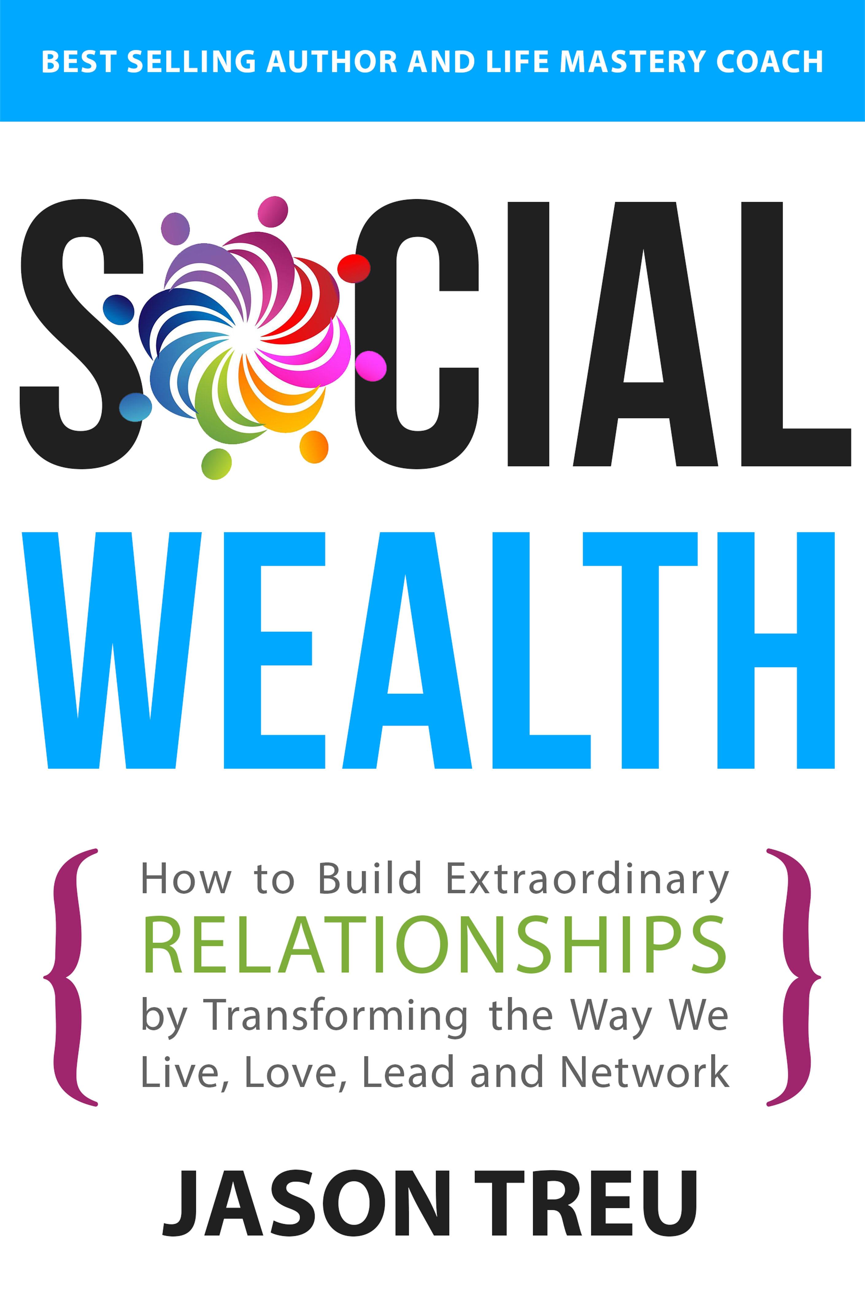 Social Wealth by Jason Treu